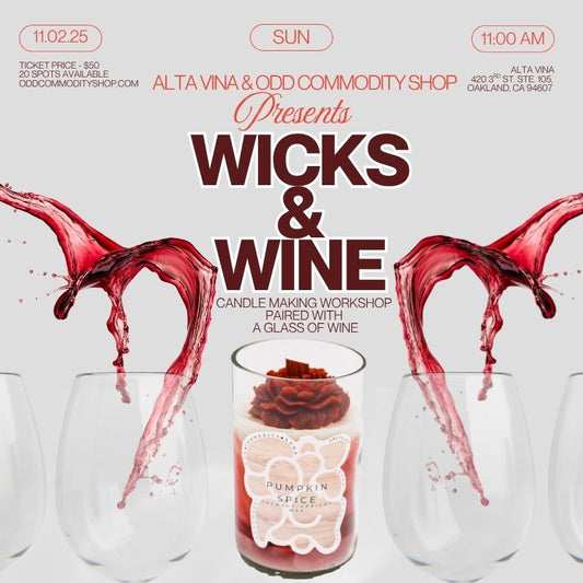 11/16 Wicks & Wine Candle Making Workshop | Odd Commodity Shop & Alta Vina