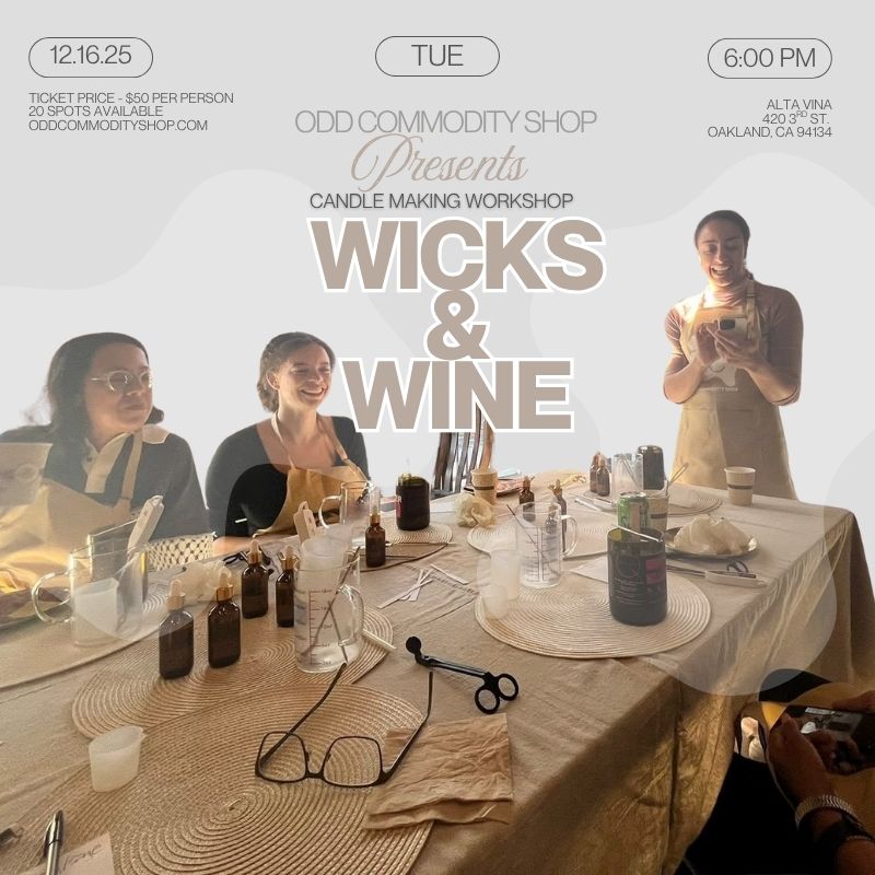 12/16 Wicks & Wine Candle Making Workshop | Odd Commodity Shop & Alta Vina