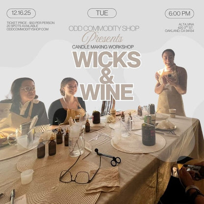 12/16 Wicks & Wine Candle Making Workshop | Odd Commodity Shop & Alta Vina